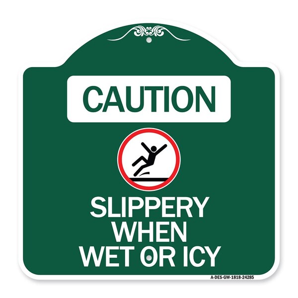 Signmission Caution-Slippery When Wet or Icy W/ Graphic, Green & White Aluminum Sign, 18" H, GW-1818-24285 A-DES-GW-1818-24285 - main